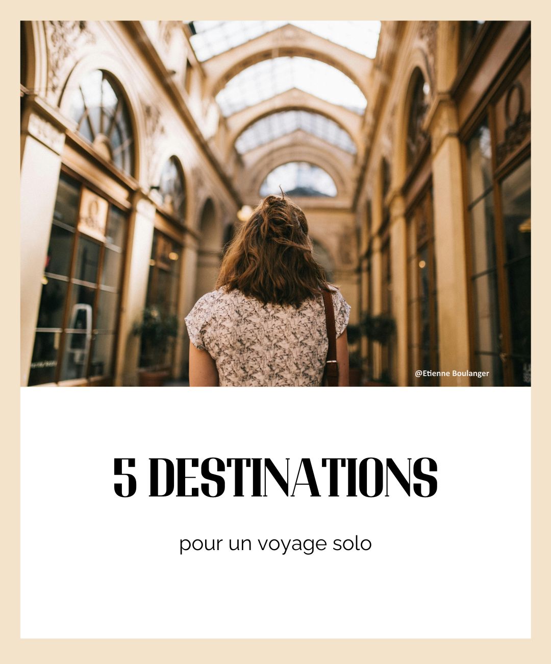 5 destinations pour un voyage solo