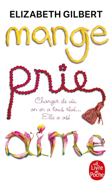 Livres qui font voyager - Mange Prie Aime